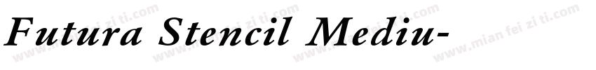 Futura Stencil Mediu字体转换
